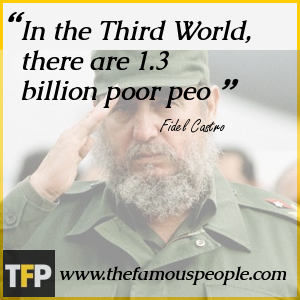 In the Third World, there are 1.3 billion poor peo In the Third World, there are 1.3 billion poor peo