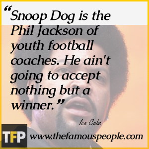 Snoop Dog is the Phil Jackson of youth football coaches. He ain Snoop Dog is the Phil Jackson of youth football coaches. He ain