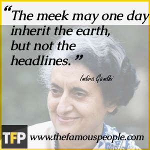 The meek may one day inherit the earth, but not the headlines. The meek may one day inherit the earth, but not the headlines.