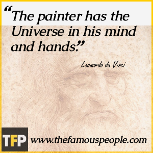 The painter has the Universe in his mind and hands. The painter has the Universe in his mind and hands.