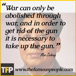 War can only be abolished through war, and in order to get rid of the gun it is necessary to take up the gun. War can only be abolished through war, and in order to get rid of the gun it is necessary to take up the gun.