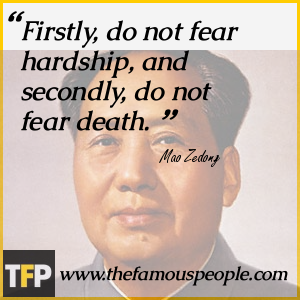 Firstly, do not fear hardship, and secondly, do not fear death. Firstly, do not fear hardship, and secondly, do not fear death.