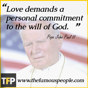 Love demands a personal commitment to the will of God. Love demands a personal commitment to the will of God.