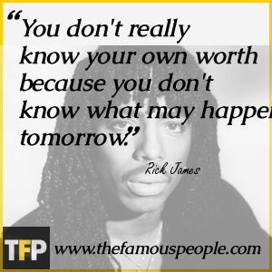 Rick James Quotes. QuotesGram