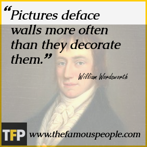 Pictures deface walls more often than they decorate them. Pictures deface walls more often than they decorate them.